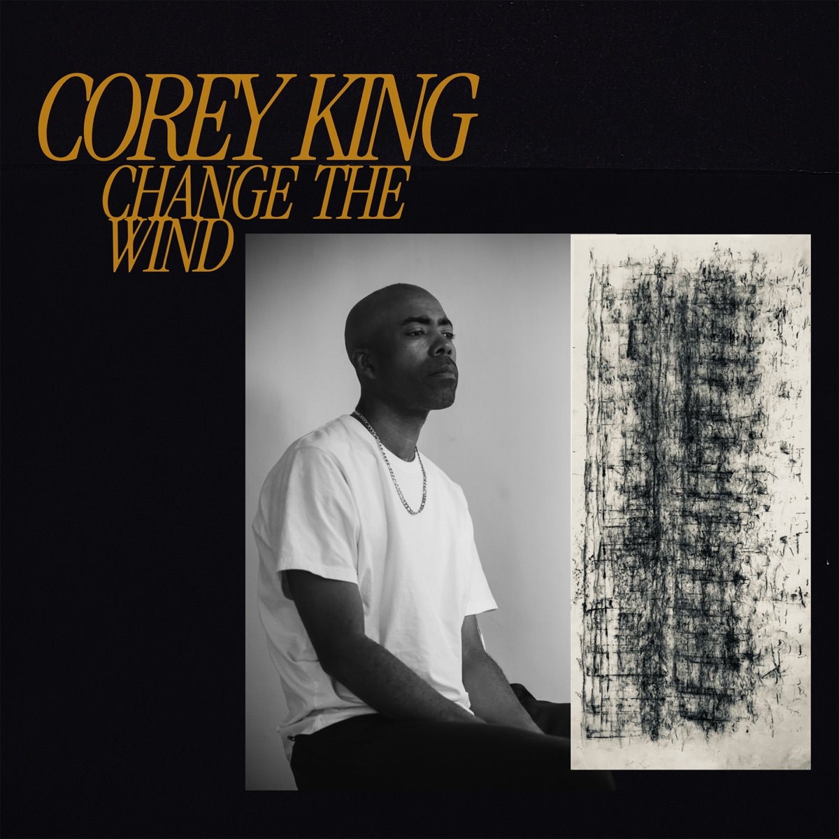 Corey King — Change the Wind cover art