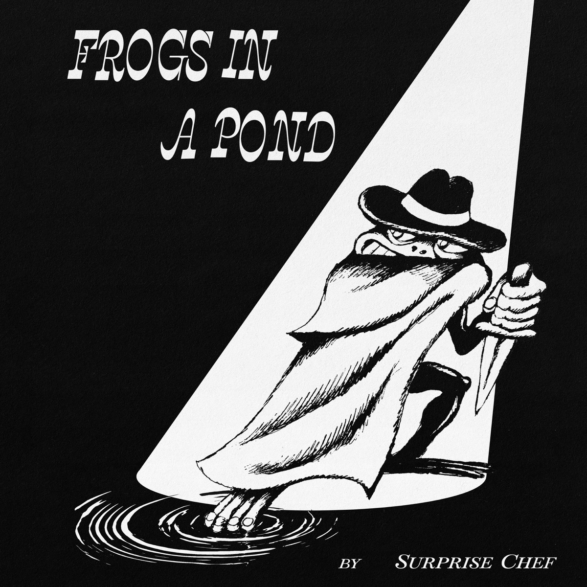 Surprise Chef — Frogs In A Pond cover art