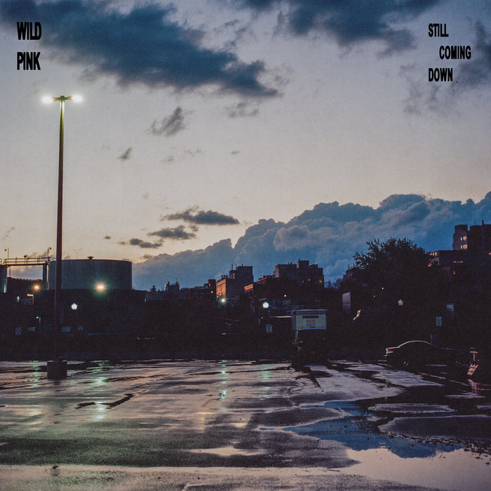 Wild Pink — Still Coming Down cover art
